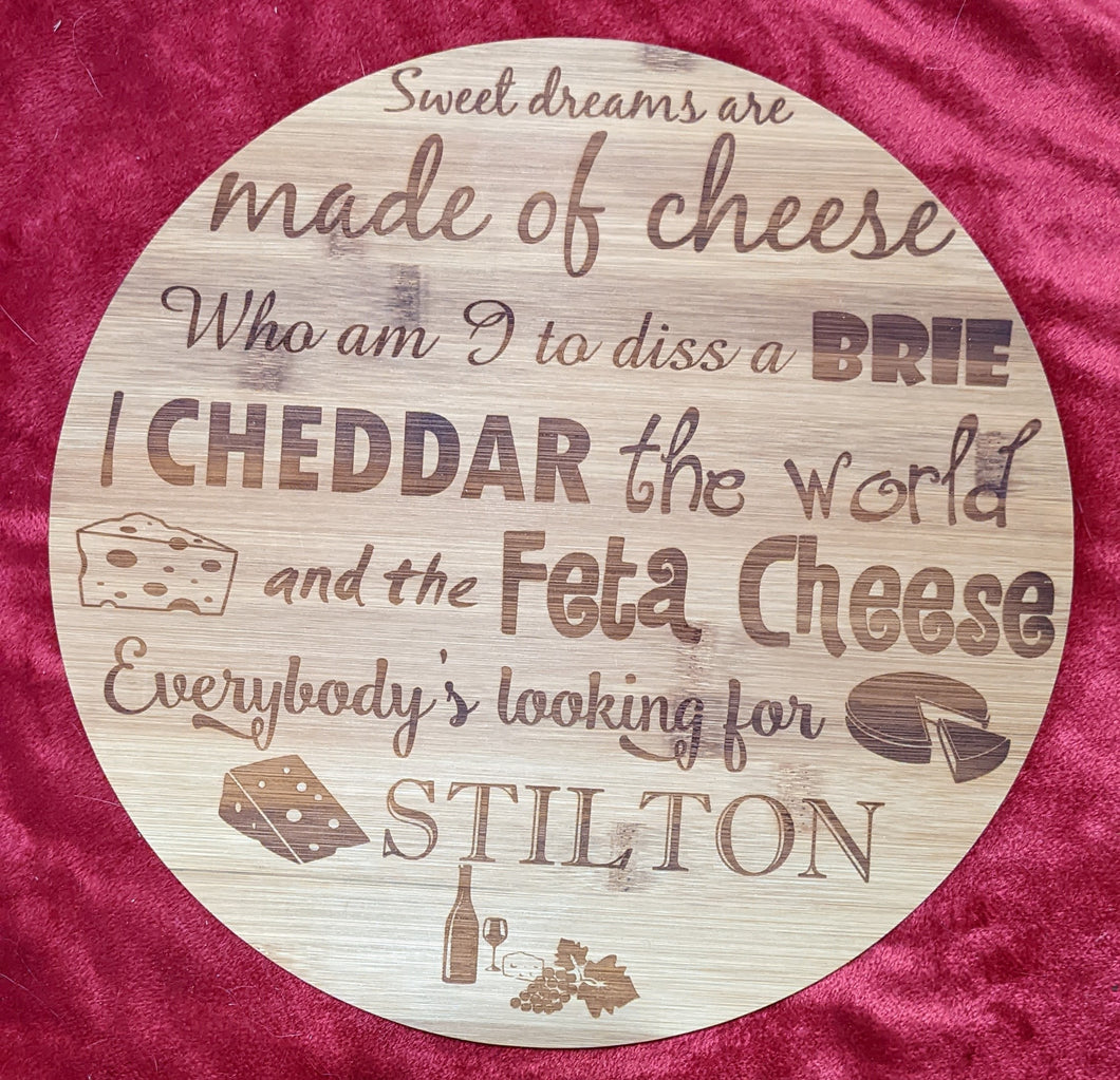 'Sweet dreams are made of cheese' Cutting Board