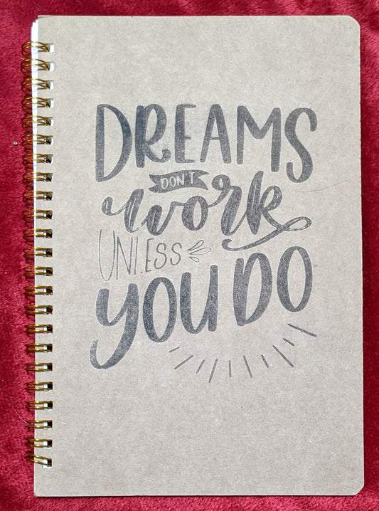 'Dreams don't work' Notebook