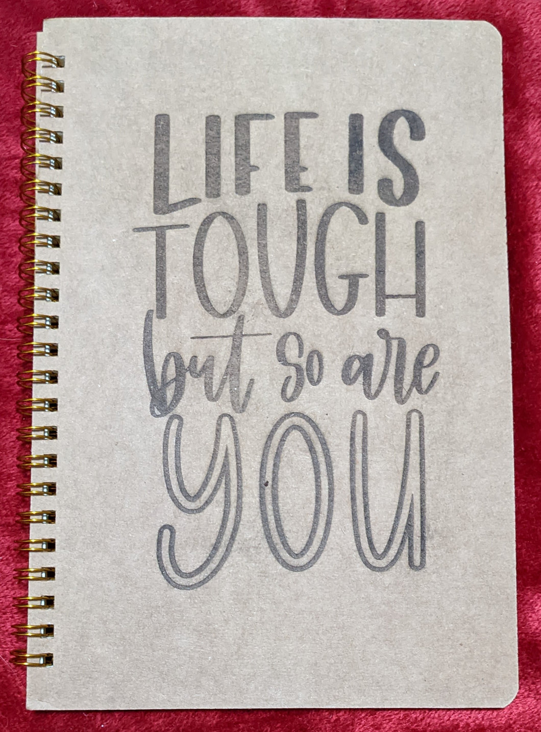 'Life is tough' Notebook